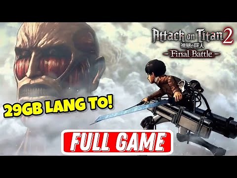 Attack On Titan 2: Final Battle PC Full Game | Walkthrough 🔥 Mr.Techie DIY