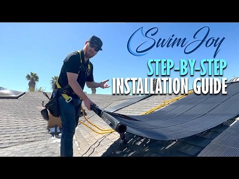 See How Easy! Installing SwimJoy Solar Pool Heater - Enjoy Your Swimming Pool Warmer & Longer