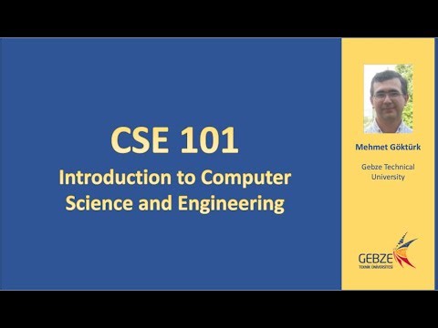 CSE 101 - Lecture 1 - Introduction to Computer Science and Engineering