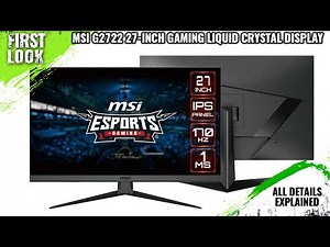 MSI G2722 27-inch 170Hz Gaming Liquid Crystal Display Launched - Explained All Spec, Features