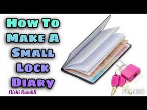 How To Make A Lock Diary Tutorial | NISHI KAMBLI