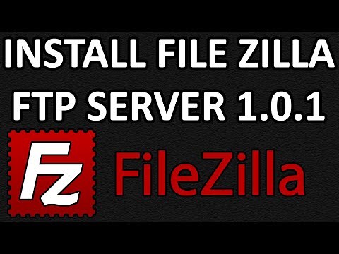 HOW TO: Install File Zilla FTP Server 1.0.1