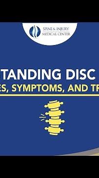 Understanding Disc Bulge: Causes, Symptoms, and Treatment | Spine & Injury Medical Center
