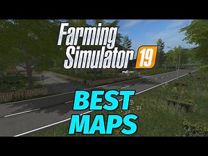 The BEST Maps In Farming Simulator 19