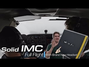 IFR Flight In SOLID IMC | Holding & ILS/RNAV Approaches