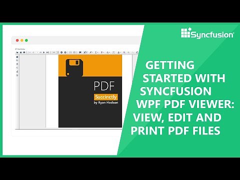 View, Edit and Print PDF Files Using WPF PDF Viewer of Syncfusion