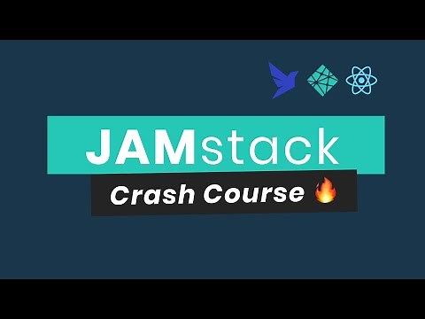 JAMstack Crash Course - Build a Full Stack Application