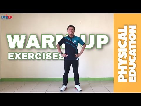 (PHYSICAL EDUCATION - GRADE 6) Warm Up Exercises