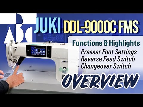 JUKI DDL 9000C FMS Functions & Highlights OVERVIEW