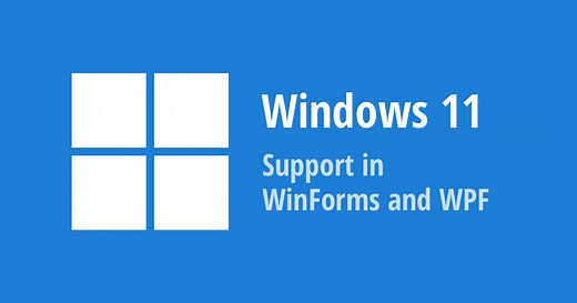 Windows 11 Support for DevExpress Controls (WinForms & WPF)