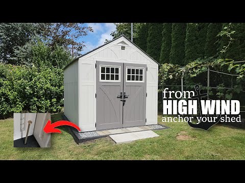 How to anchor a plastic shed from the wind - Anchor a shed from high wind