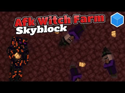 Cubecraft Skyblock how to make an efficient Afk Witch Farm in the Nether