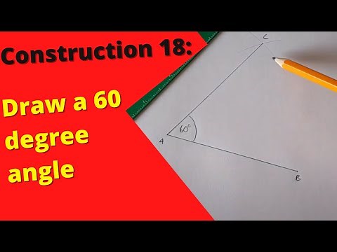 How to Draw an Angle of 60 Degrees Using a Compass: Construction 18