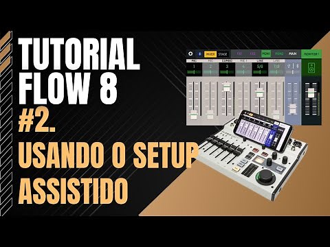 Tutorial Beringher Flow 8 #2 - Aplicativo Parte 1: Assisted Setup e Load Snapshot