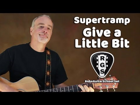 Give a Little Bit by Supertramp - Acoustic Guitar Lesson
