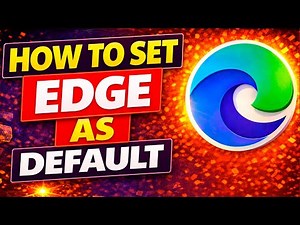 How to set Microsoft Edge as your default browser