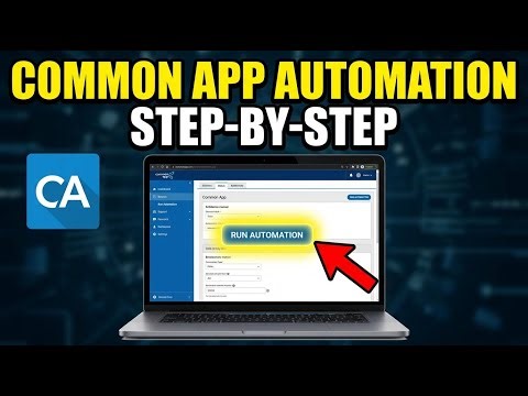 How to Automate Applications with Common App - Step By Step