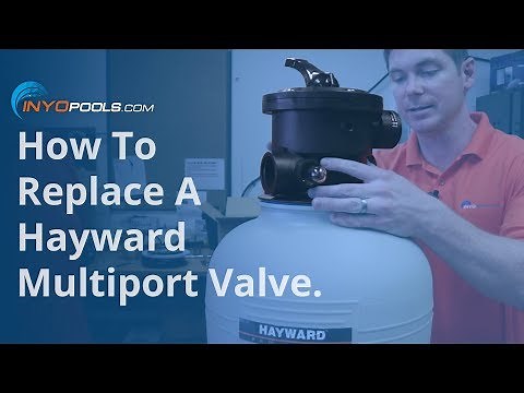 How To: Replace A Hayward Multiport Valve