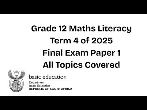 Grade 12 Maths Literacy | Final Exam Paper 1 2025 | Marks out of 150 | All Topics covered