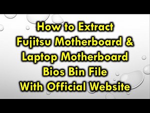 How To Extract Fujitsu Bios EXE To ROM or BIN Files Very Easy || Sheryas Solution