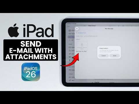 How to Send Email from iPad with Attachments - Add Attachments (iPadOS 26)