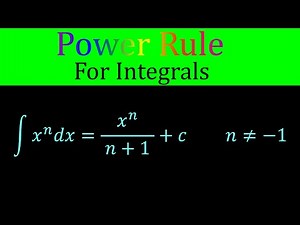 Power Rule for Integrals - Basic Integration Formulas