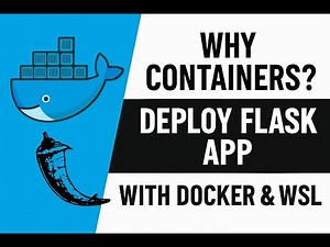 Deploy Flask App with Docker & WSL - Why Containers? Demo Included