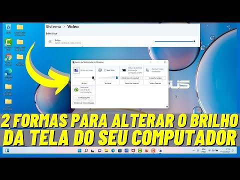 2 FORMAS PARA ALTERAR O BRILHO DA TELA DO SISTEMA WINDOWS 11