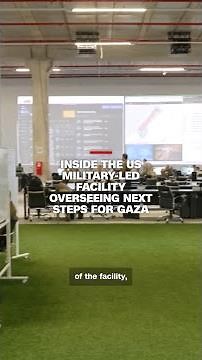 Inside the US military-led facility overseeing next steps for Gaza