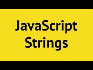 JavaScript Strings