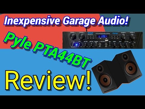 Inexpensive Garage Audio: Pyle PTA44BT Amp/Receiver Review