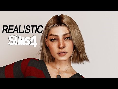 How To Make Realistic Sims | The Sims 4 + CC-List