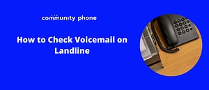 How to Check Voicemail on Landline