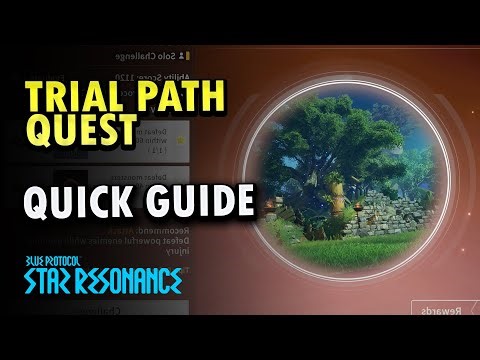 Trial Path Quest BPSR | Blue Protocol : Star Resonance