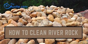How to Clean River Rock- Easiest but Effective Guide