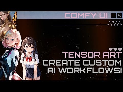 Tensor Art Tutorial - Create & Customize Your Own Models With Comfy UI