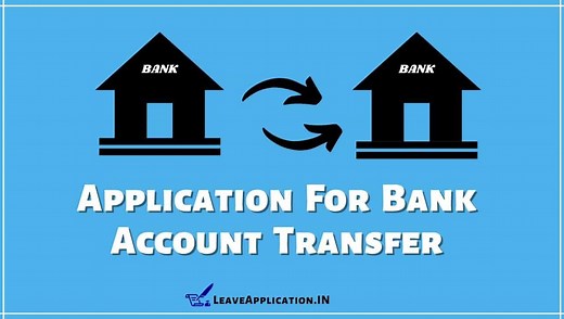 Bank Account Transfer Application (15  Updated Samples)