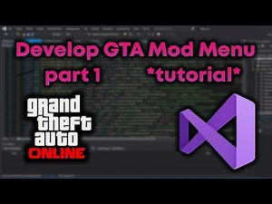 HOW TO DEVELOP MOD MENUS FOR GTA 5 PART 1| GUIDE 2020