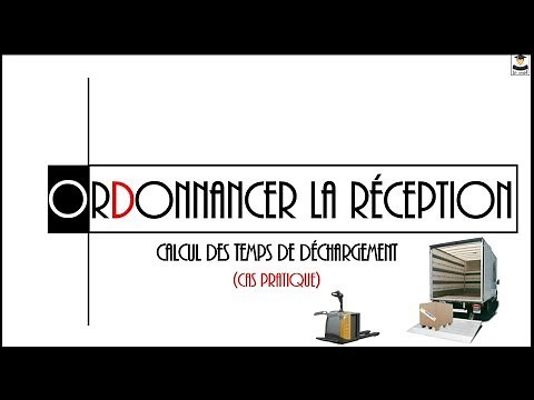 RECEPTION - CALCUL DES TEMPS DE DECHARGEMENT