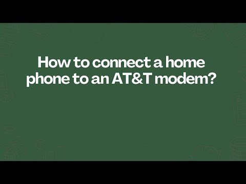 How to connect a home phone to an AT&T modem?