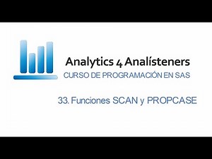 Curso de Programación en SAS - 33. Función SCAN y PROPCASE