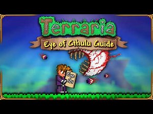 The Perfect Eye of Cthulu Guide for Terraria 1.4 (ALL Difficulties - Easiest Strategy)