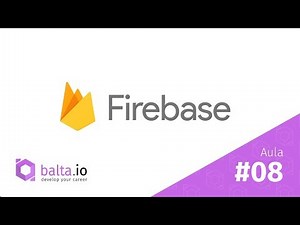 Introdução ao Firebase - Aula 8 - Iniciando o Projeto