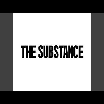 The Substance (Original Motion Picture Score)