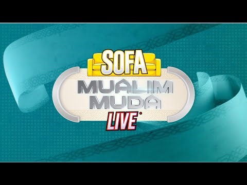 Sofa Mualim Muda Live+ | Minggu 1