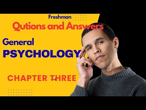 General Psychology | Chapter Three Mid Exam Questions and Answers