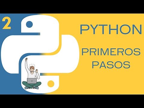Primeros pasos con PYTHON - Curso de Python desde cero para principiantes
