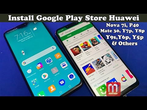 How to install google play store on Huawei Nova 7i, P40, Mate 30
