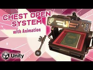 How to make Chest Open System or Script in Unity 3d with smooth Animation
