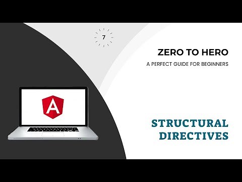 Structural Directives | Mastering Angular Structural Directives | Angular Zero to Hero